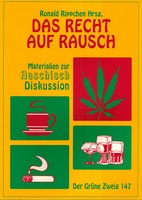 Das Recht auf Rausch Das Recht auf Rausch