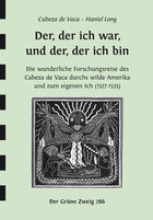 Der, der ich war, und der, der ich bin Der, der ich war, und der, der ich bin