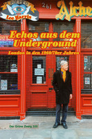 Echos aus dem Underground Echos aus dem Underground